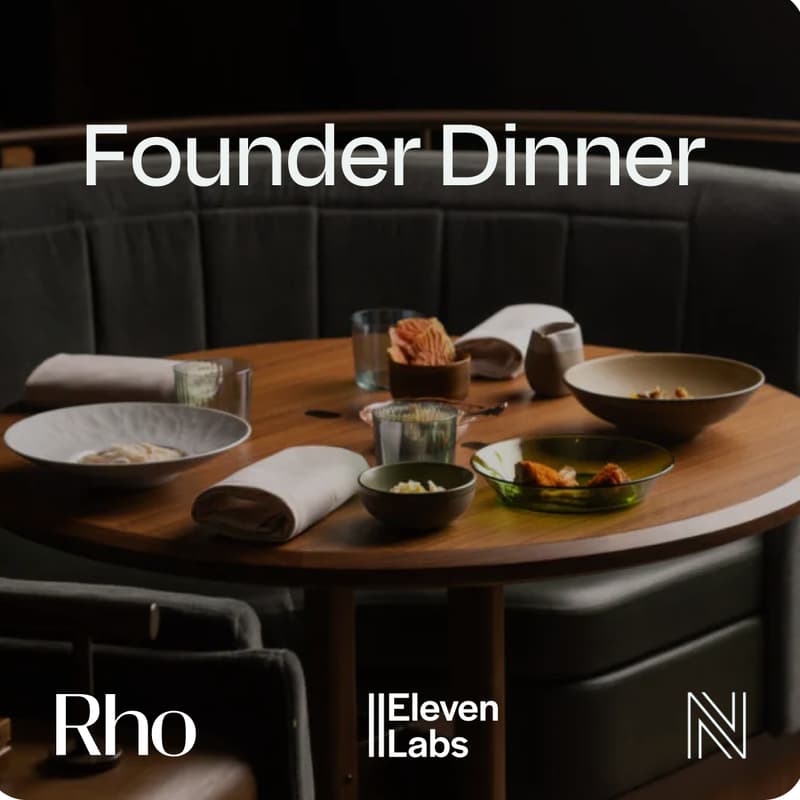 Cover Image for Founder Dinner: Norwest x Rho x ElevenLabs