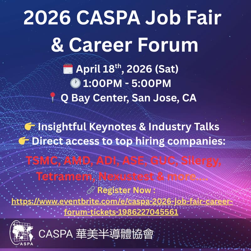 Cover Image for 2026 CASPA Job Fair & Career Forum - Explore Next Career Chapter in Semiconductor & AI Infrastructure