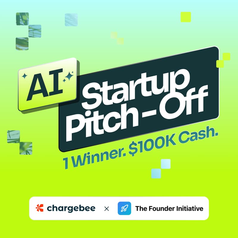 Cover Image for $100K AI Startup Pitch-Off @ Chargebee Beelieve '26