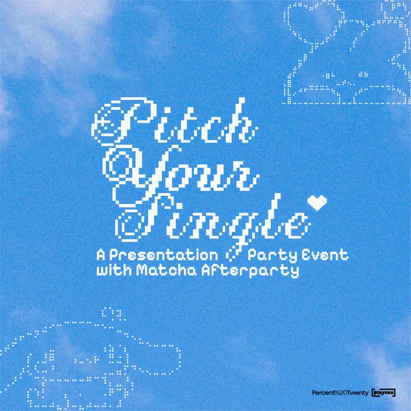 Cover Image for Pitch Your Single: A Presentation Party Event with Matcha Afterparty