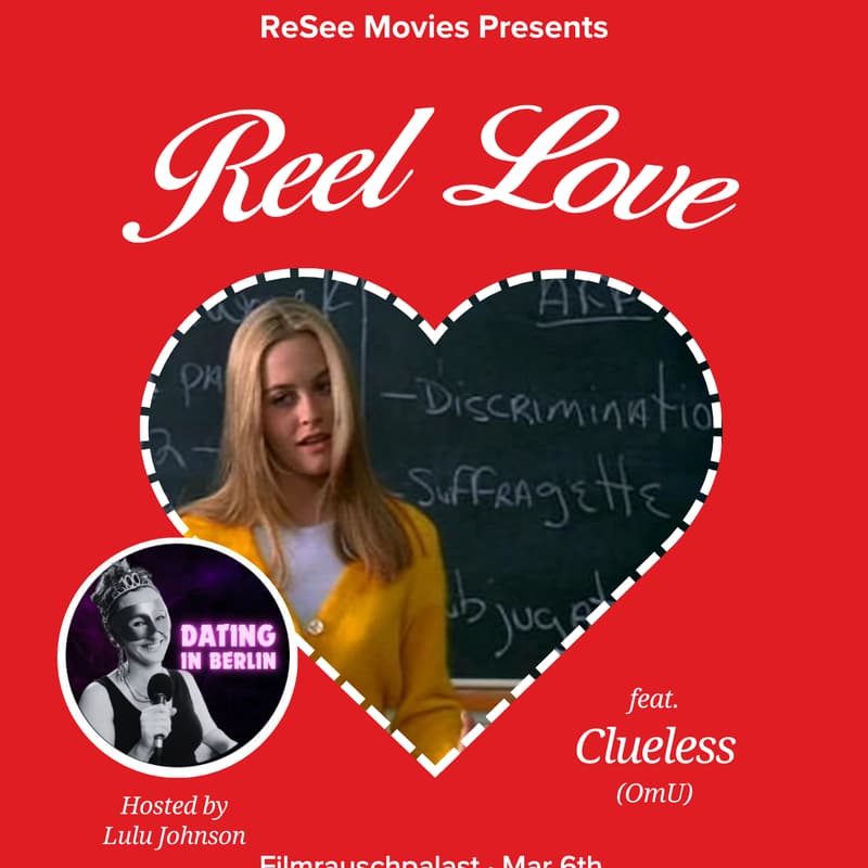 Cover Image for Reel Love ft. CLUELESS: Movie Screening + Love and Dating Quiz Night ❤️⁉️