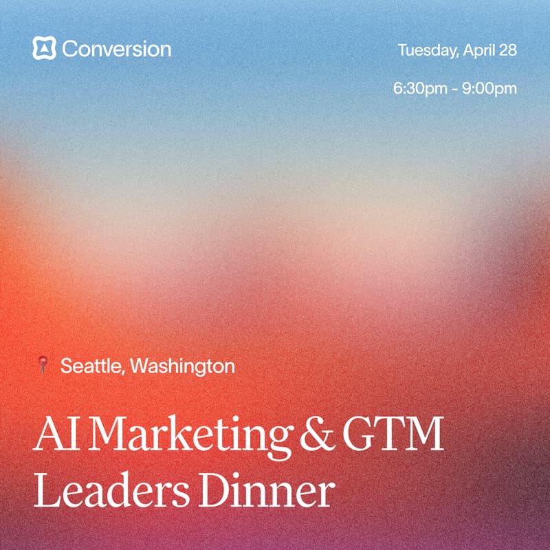 Cover Image for Seattle Marketing & GTM Leaders Dinner with Conversion