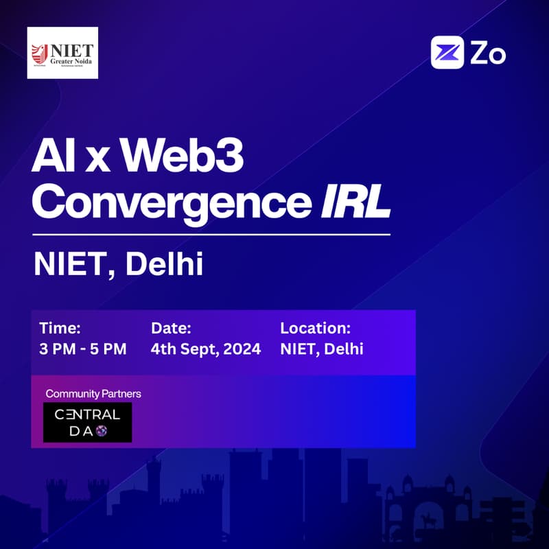 Cover Image for Zo AI x Web3 Convergence IRL NIET Delhi