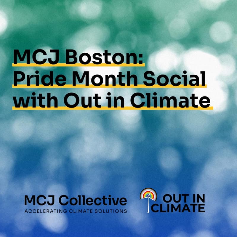 Cover Image for MCJ Boston: Pride Month Social with Out in Climate