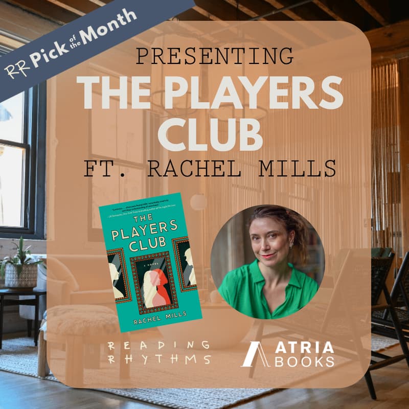 Cover Image for THE PLAYERS CLUB: An Evening with Debut Author Rachel Mills