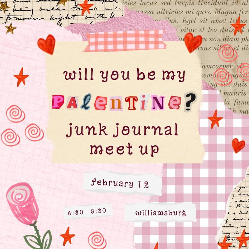 Cover Image for junk journaling meet up: valentine's edition