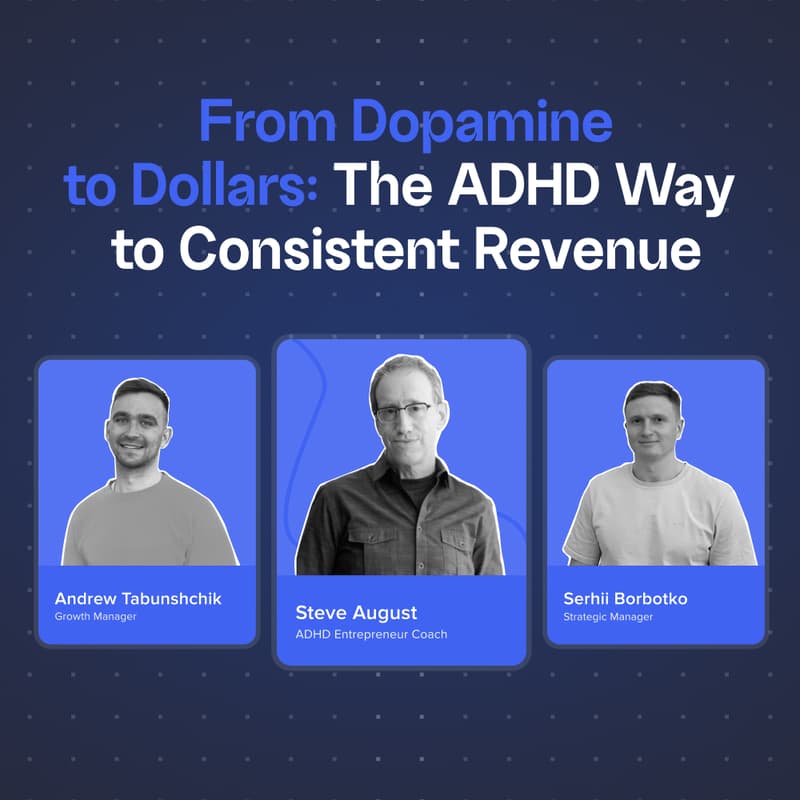 Cover Image for From Dopamine to Dollars: The ADHD Way to Consistent Revenue