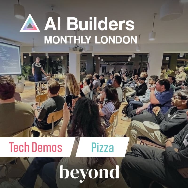 Cover Image for AI Builders Monthly London