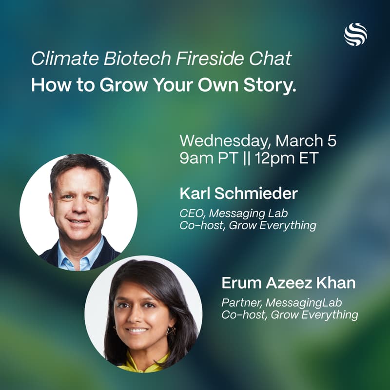 Cover Image for Grow Your Own Story | Climate Biotech Community Fireside Chat