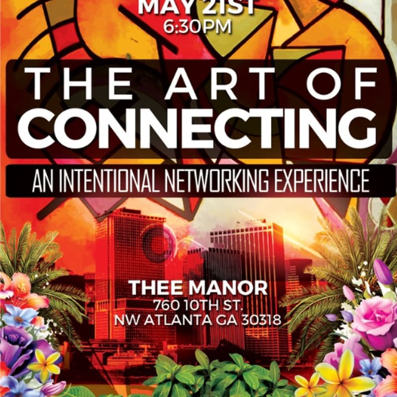 Cover Image for The Art of Connecting: An Intentional Networking Experience
