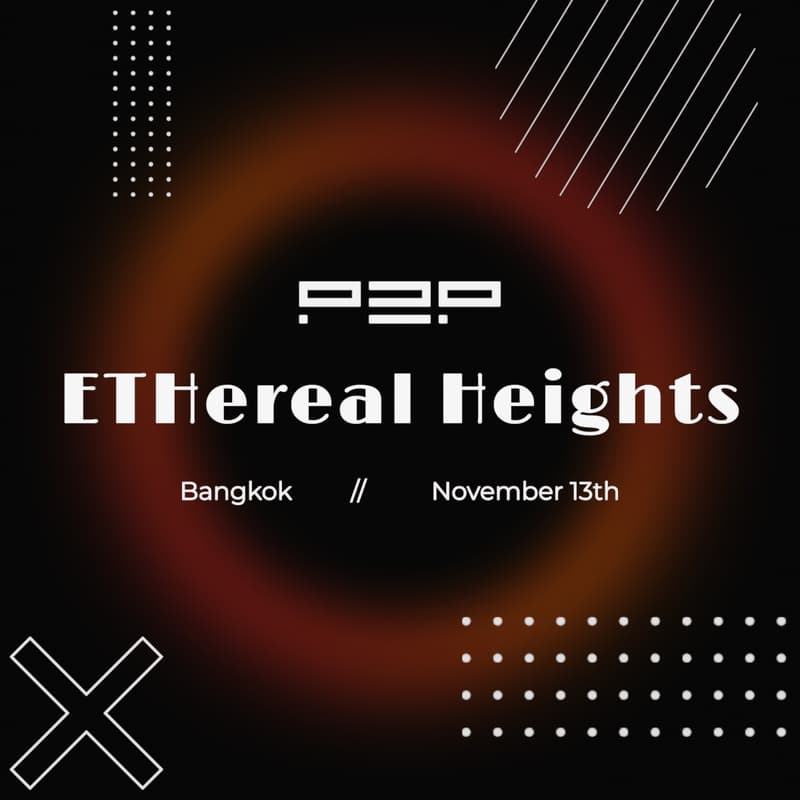 Cover Image for P2P.org Presents, ETHereal Heights