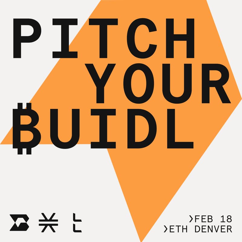 Cover Image for Pitch Your Buidl | EthDenver