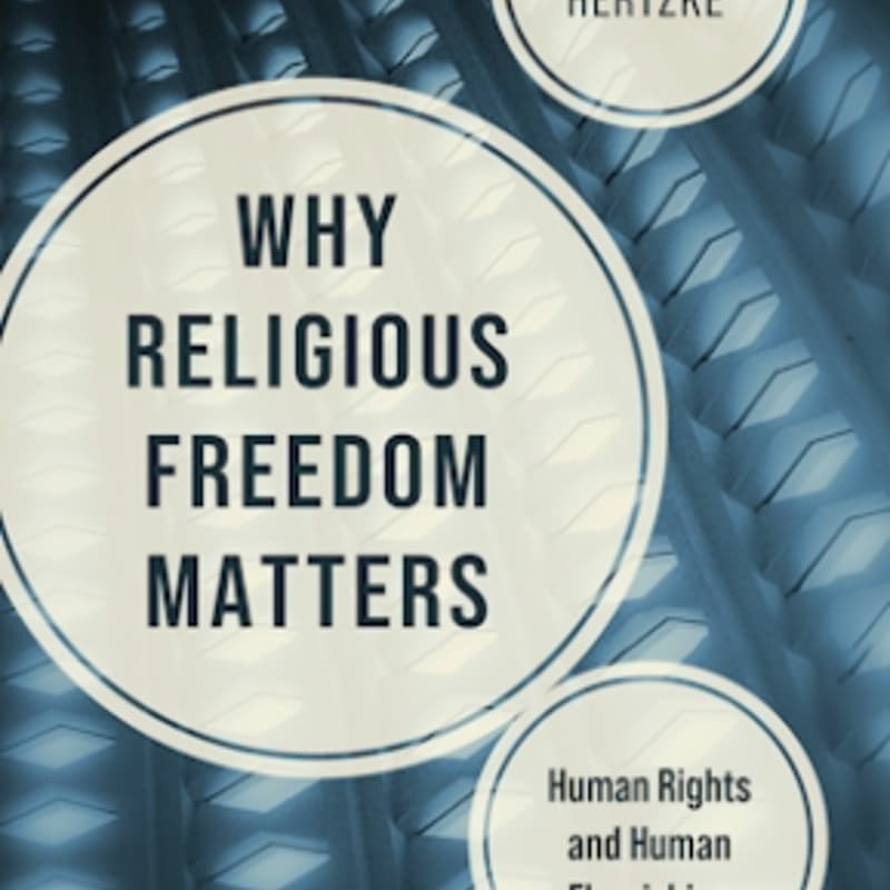 Cover Image for Why Religious Freedom Matters:  Landmark Findings from Global Research