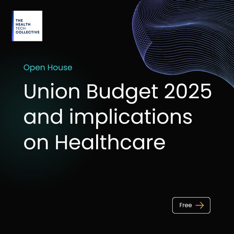 Cover Image for THC Open house: Union Budget 2025 and implications on healthcare