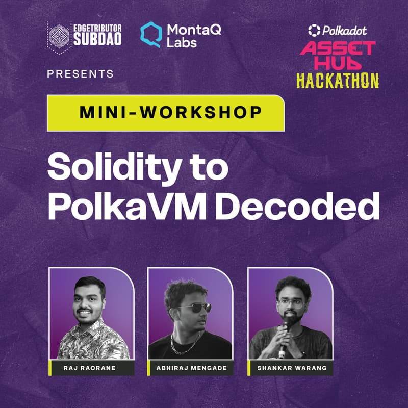 Cover Image for Mini-workshop: Solidity to PolkaVM Decoded