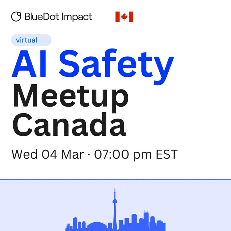 Cover Image for Canada AI Safety - March Meetup!