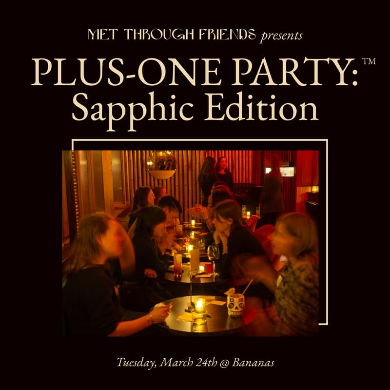 Cover Image for Plus-One Party™: Sapphic Edition 🌈 [admits 2]