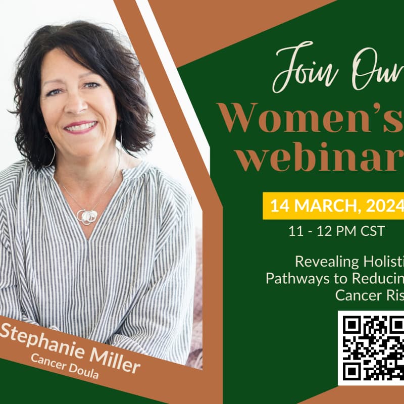 Cover Image for Women's Webinar: Revealing Holistic Pathways to Reducing Cancer Risk