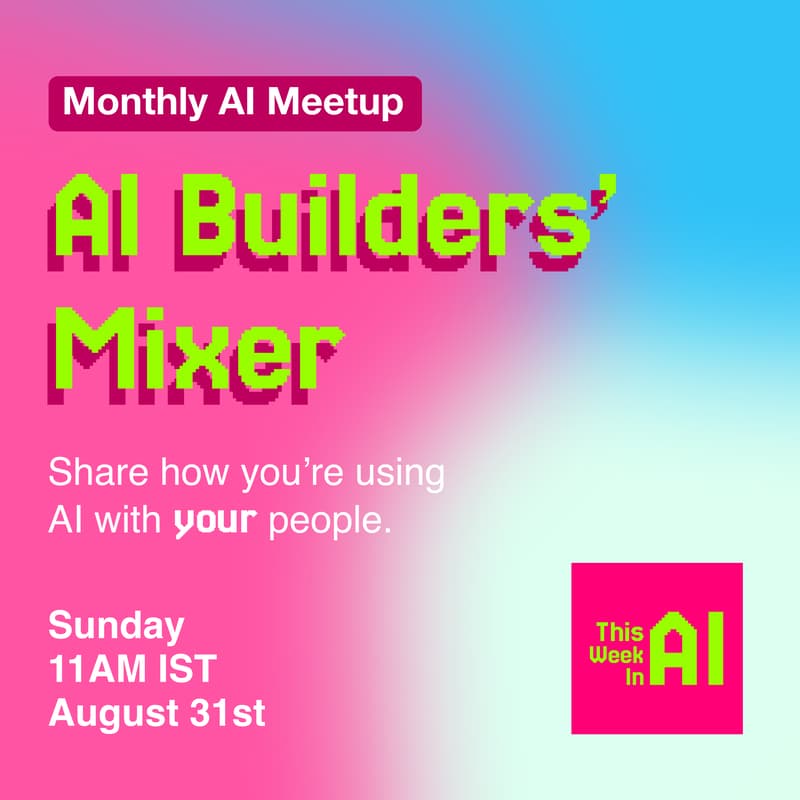 Cover Image for AI Builders' Mixer | A Monthly Meet-up by This Week in AI