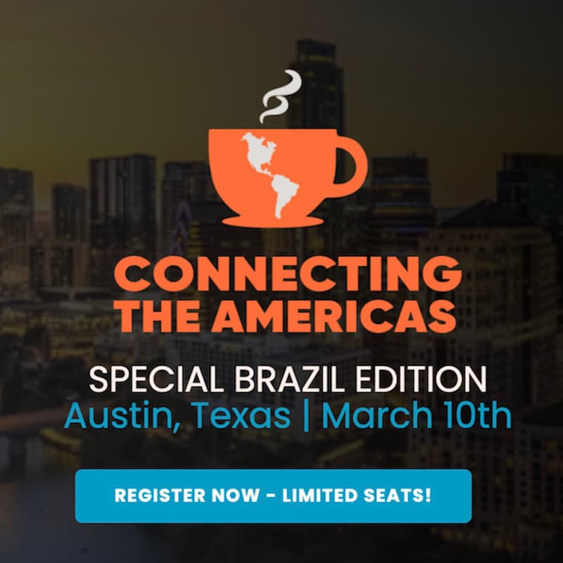 Cover Image for Connecting the Americas | During SXSW | Registro para 2026 Aberto Link Abaixo