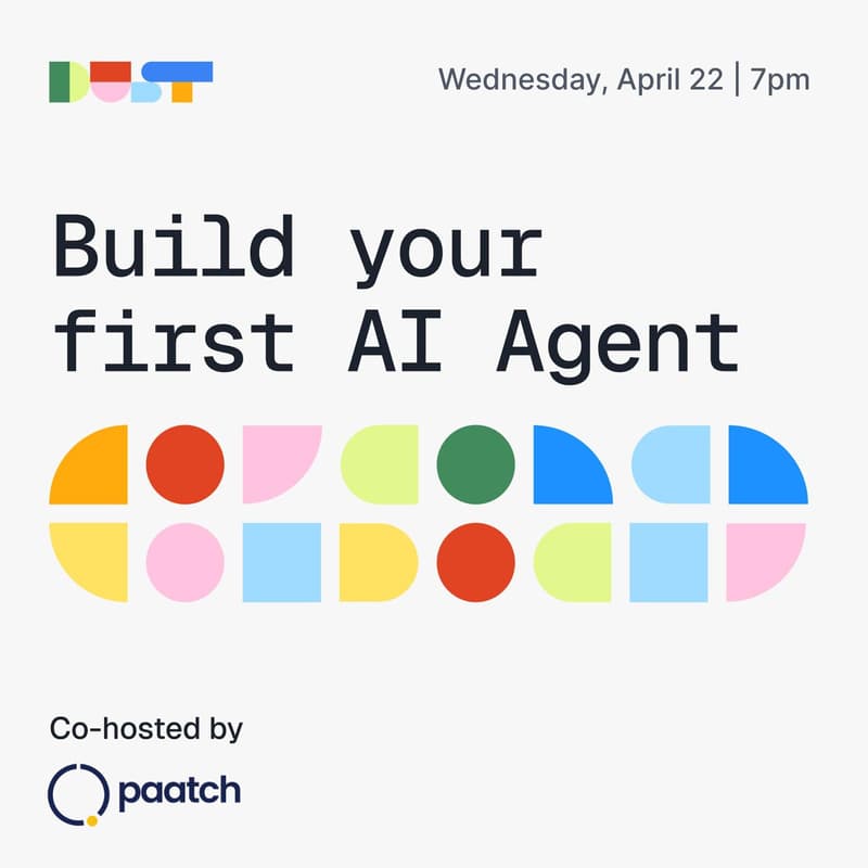 Cover Image for Build Your First AI Agent | Dust x Paatch
