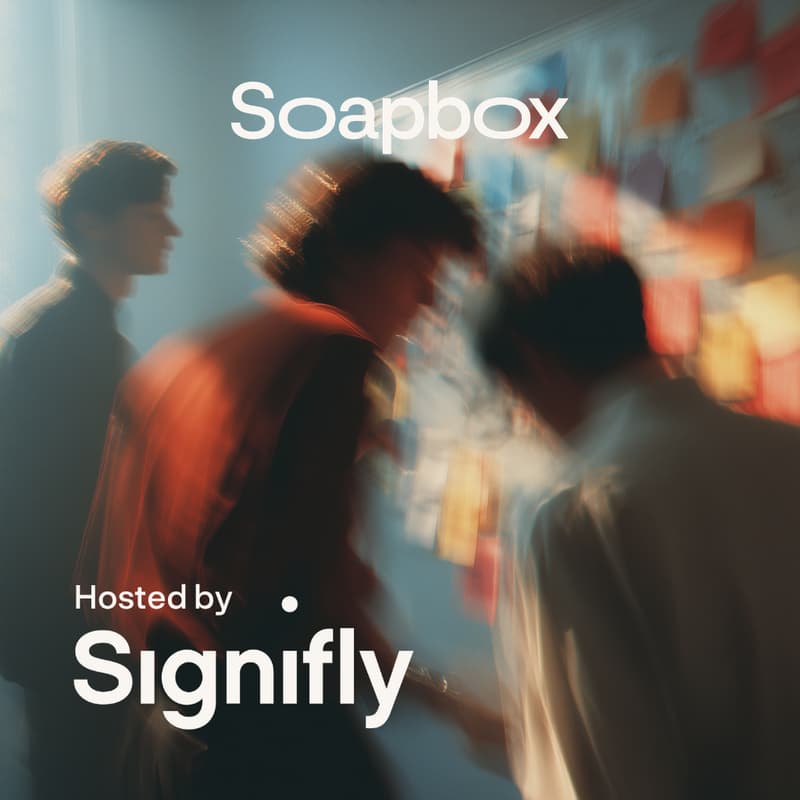 Cover Image for Soapbox Labs x Signifly: Minimum Viable Brand