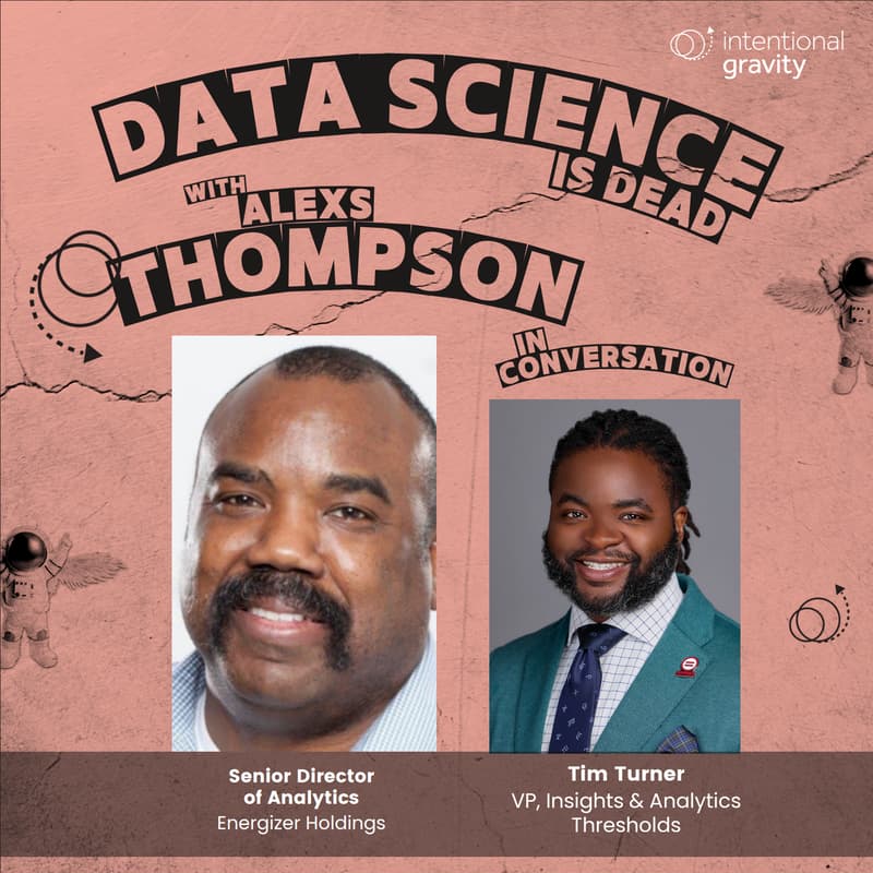 Cover Image for Data Science is Dead with Alexs Thompson