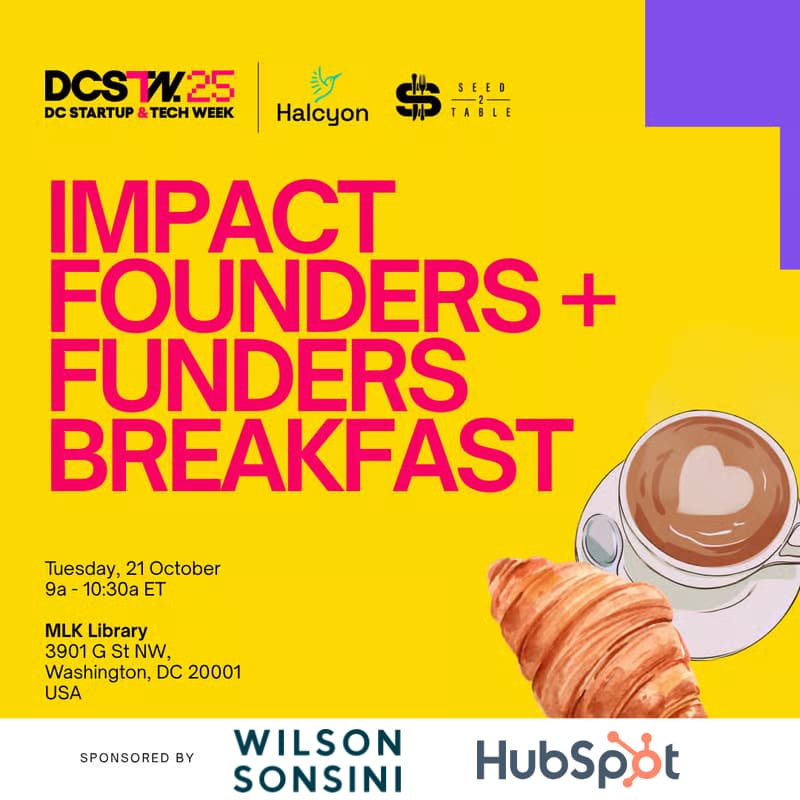 Cover Image for Social Impact Founders & Funders Forum Breakfast | DCSTW 25