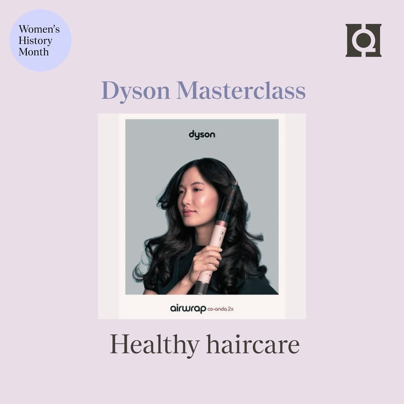 Cover Image for Dyson Masterclass: Healthy Haircare