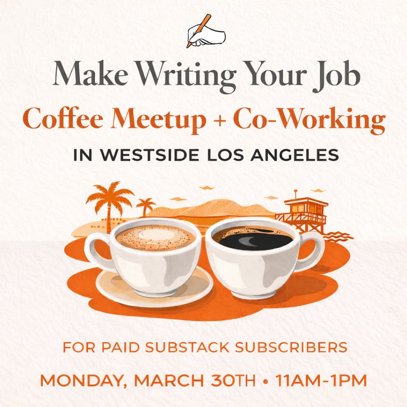 Cover Image for Co-Working & Coffee Meetup for ✍️ Make Writing Your Job in West Los Angeles