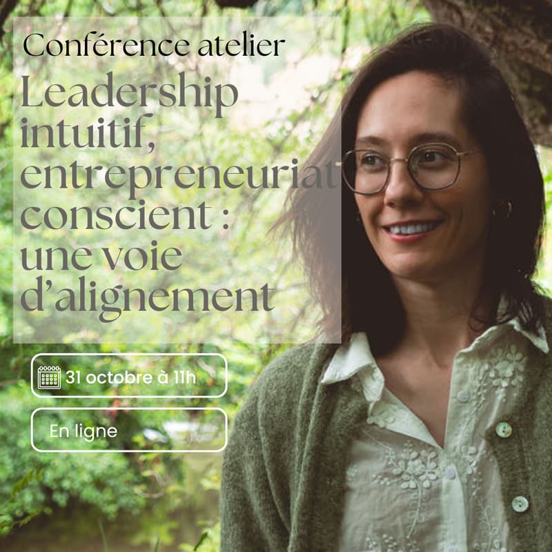 Cover Image for Conférence-atelier : entrepreneuriat conscient, une voie d'expression et d'alignement