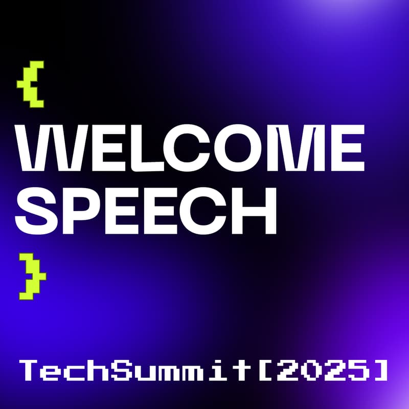 Cover Image for TechSummit 2025: Welcome Speech + AI Panel
