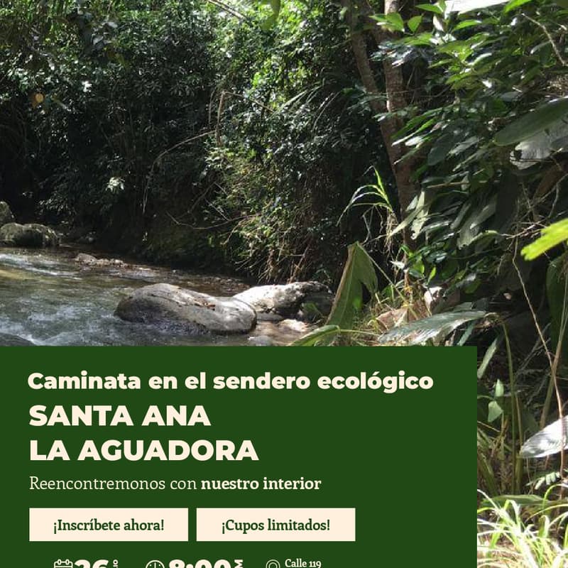 Cover Image for Caminata Sendero Santa Ana -La Aguadora