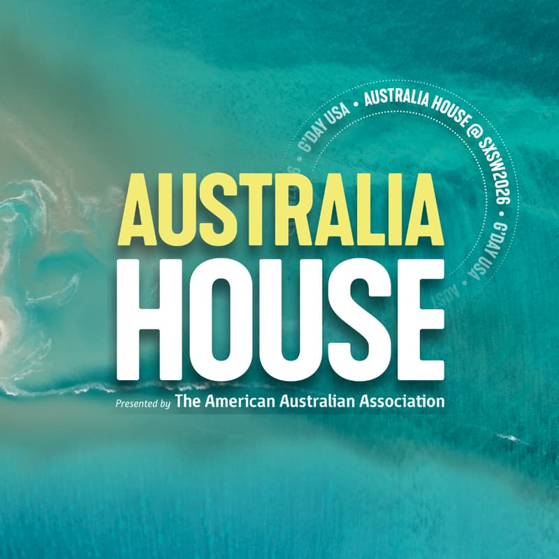 Cover Image for Australia House @ SXSW - Creative Chats