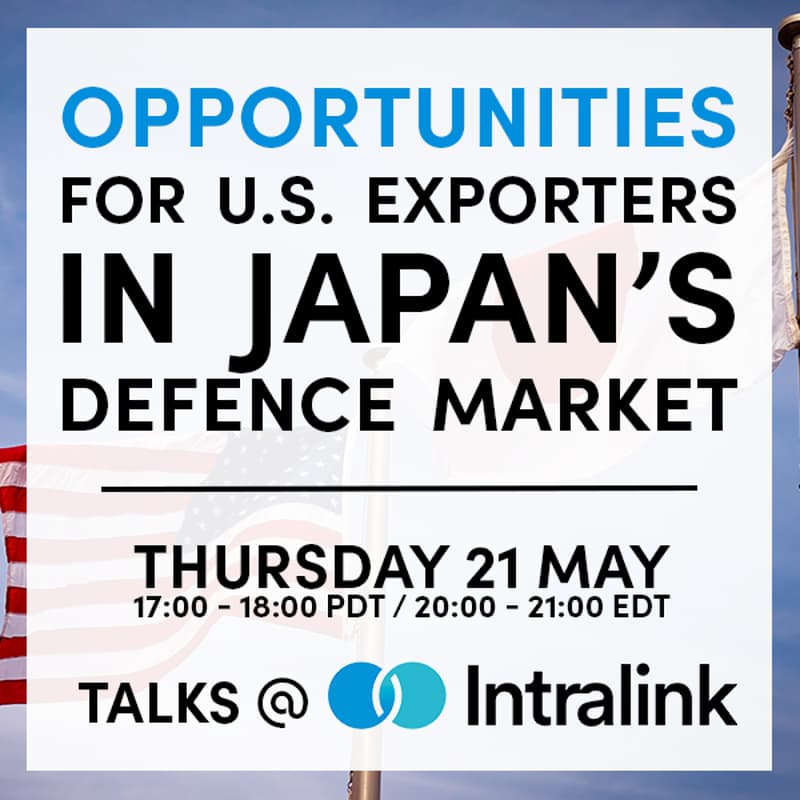 Cover Image for Japan Defence Market Outlook: Opportunities for U.S. Exporters in Advanced Security & Dual-Use Technologies