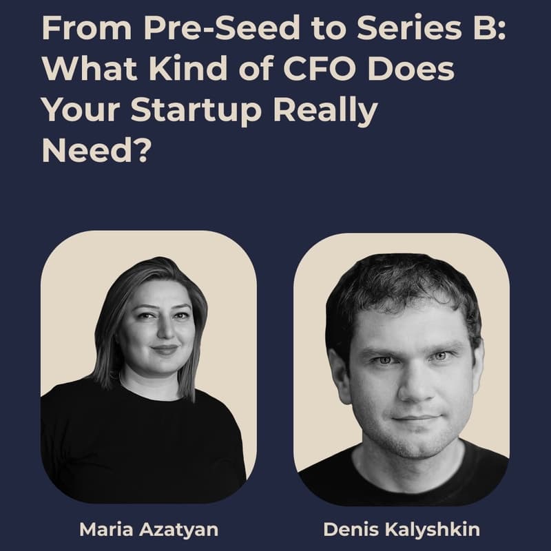 Cover Image for From Pre-Seed to Series B: What CFO Does Your Startup Really Need