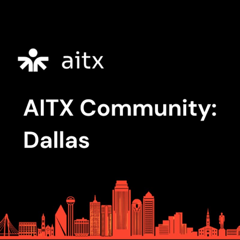 Cover Image for AITX Community Dallas Kickoff