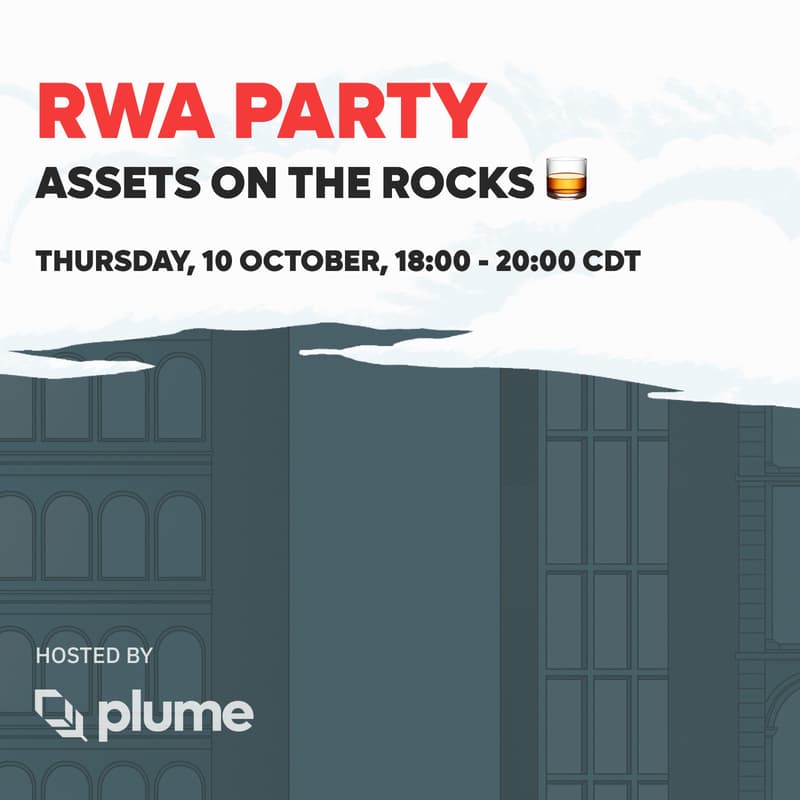 Cover Image for RWA Party: Assets on the Rocks 🥃