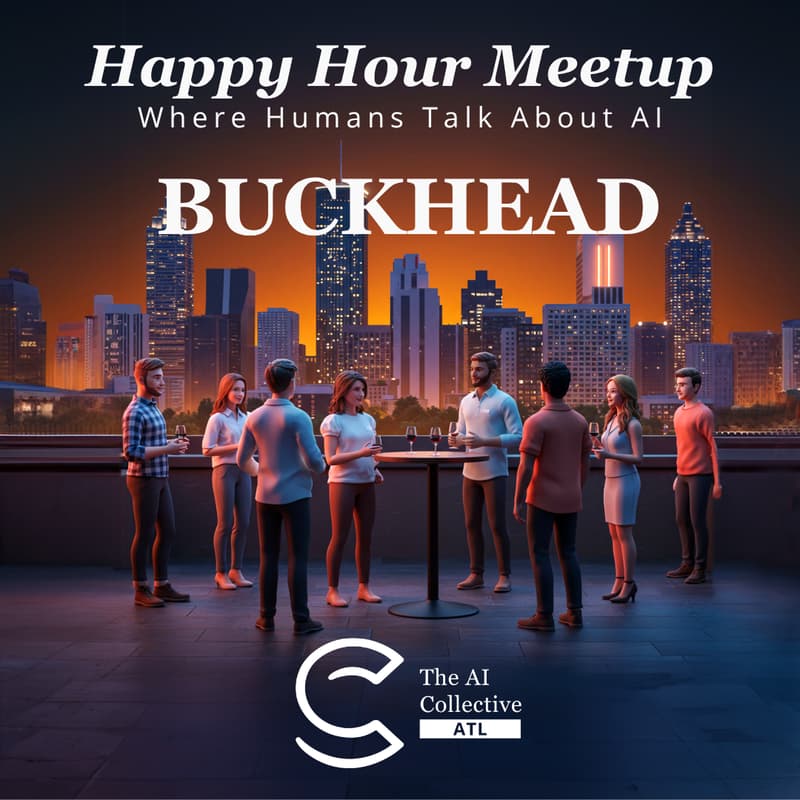 Cover Image for The AI Collective ATL | Buckhead Happy Hour Meetup