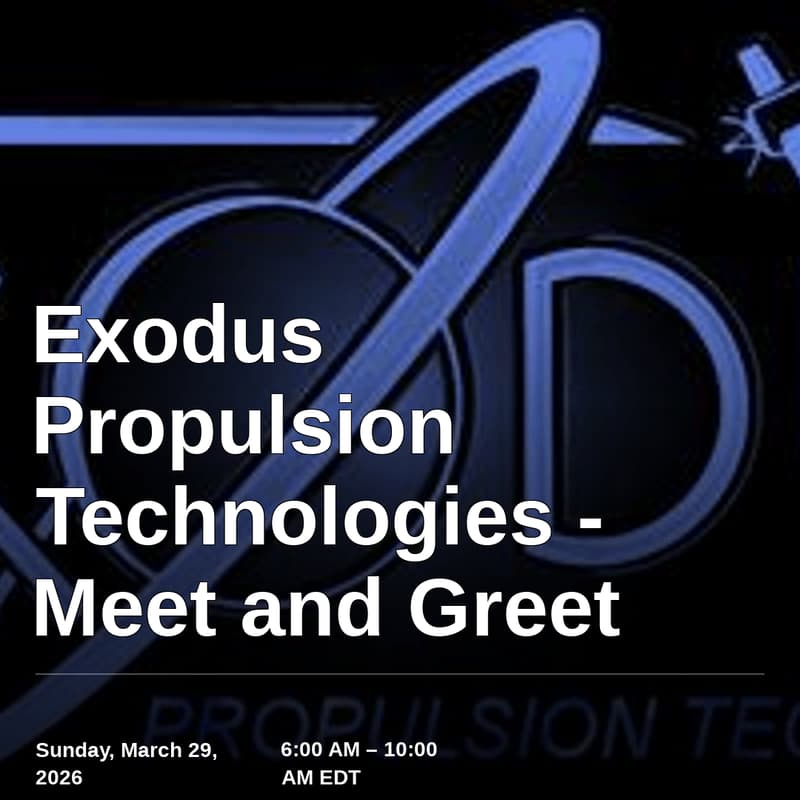 Cover Image for Exodus Propulsion Technologies - Meet and Greet