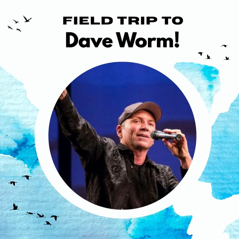 Cover Image for Field Trip to Dave Worm