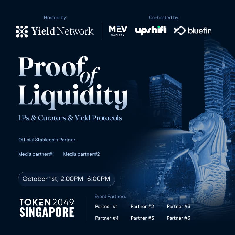 Cover Image for Proof Of Liquidity by Yield Network | TOKEN2049 Singapore