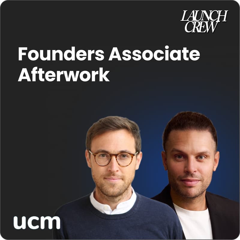 Cover Image for Founders Associate Afterwork by ucm x Launch Crew