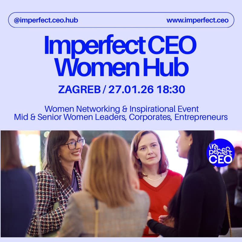 Cover Image for Imperfect CEO Talks + Networking for Women | Zagreb