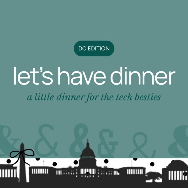 Cover Image for Girlies in Tech Dinner pt. 5 <3 | Washington, DC Edition