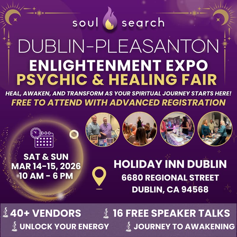 Cover Image for SoulSearch Dublin - Pleasanton Enlightenment Expo - Psychic & Healing Fair