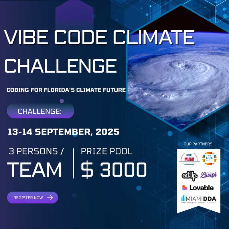 Cover Image for Vibe Code Climate Challenge - Bring Your Climate Solution to Miami | 🏆 WIN F1 + $3000