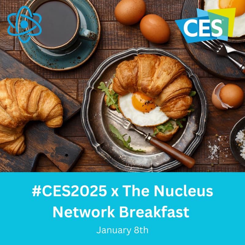 Cover Image for #CES2025 x Nucleus Breakfast