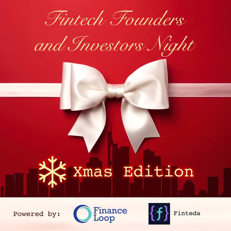 Cover Image for Fintech Founders and Investors Night ❄ Xmas Edition