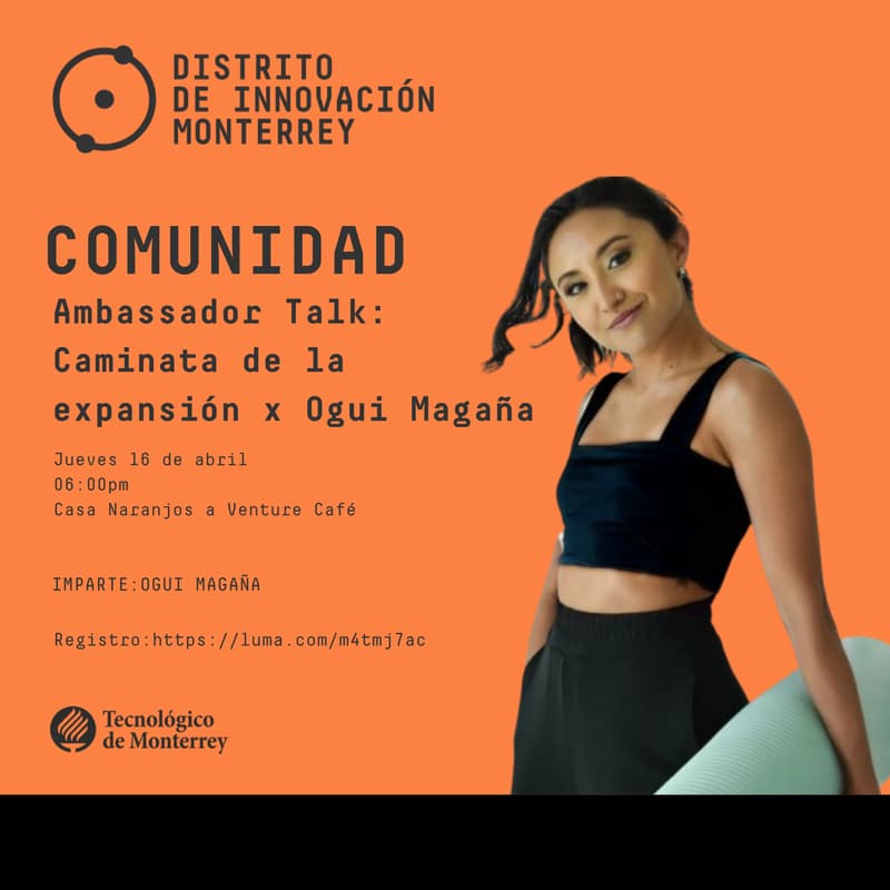 Cover Image for Ambassador Talk: Caminata de la expansión x Ogui Magaña